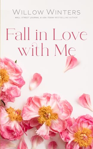 Fall in Love with Me von Independently published